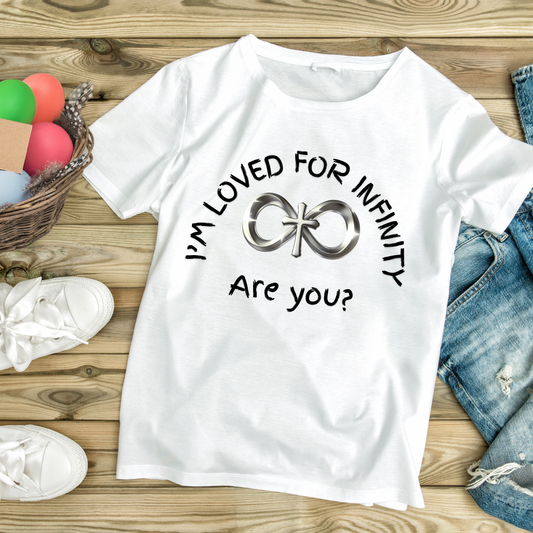 Youth Tee - I'm loved for infinity Inspirational T-Shirt for Kids and Teenagers