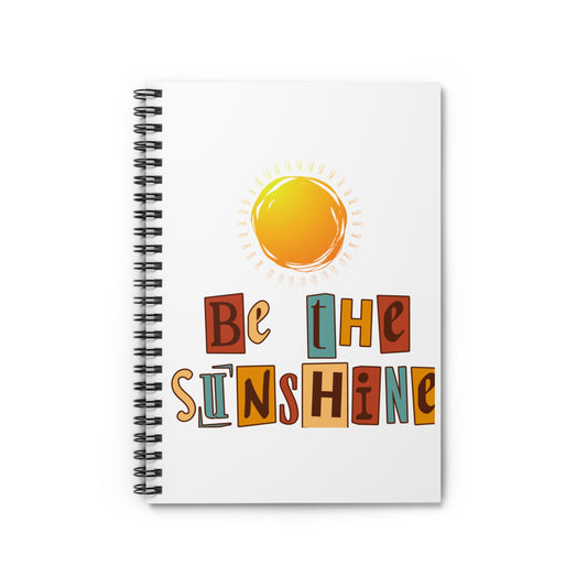 Ruled Line Spiral Notebook - Be The Sunshine Design