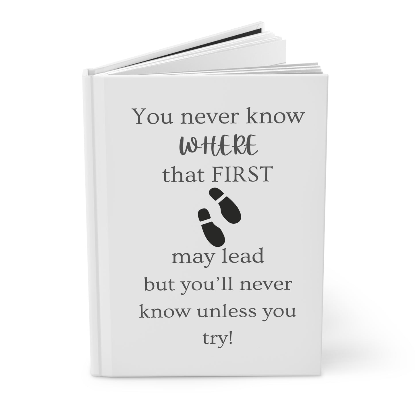 Hardcover Journal Matte - Take the First Step and Try
